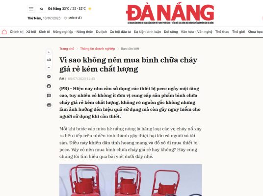 Báo Đà Nẵng: Vì sao không nên mua bình chữa cháy giá rẻ kém chất lượng